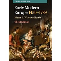 Early Modern Europe, 1450–1789: Wiesner-Hanks, Merry E
